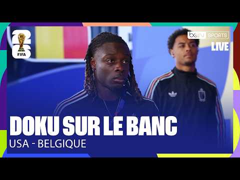 DOKU sur le BANC pour AFFRONTER les USA !