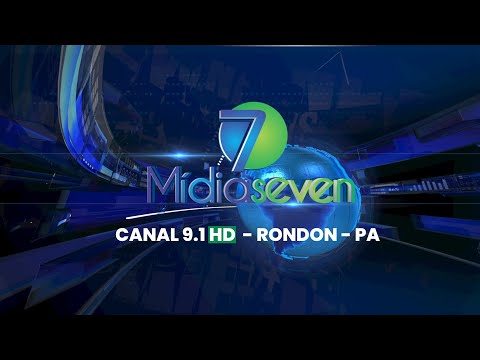 AO VIVO  TV Mídia Seven 9.1 HD | Rondon do Pará - PA