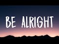 Dean Lewis - Be Alright (Lyrics)  | [1 Hour Version]