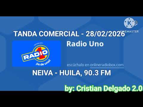 Tanda Comercial en Radio Uno (Neiva - Huila), 90.3 FM (28/02/2026)