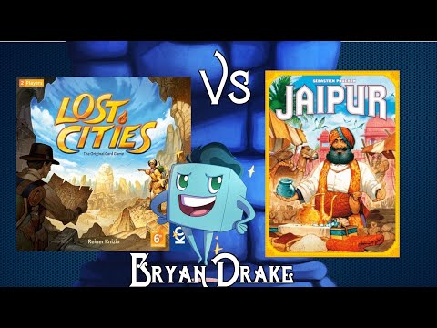 Lost Cities vs  Jaipur with Bryan