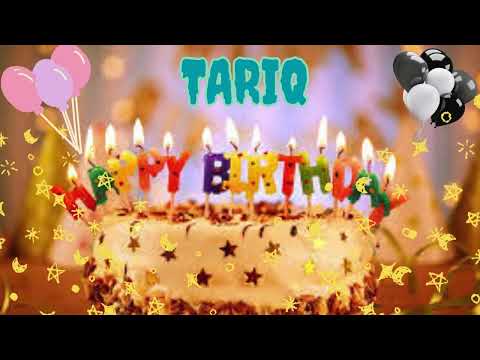 Tariq birthday song – Happy Birthday Tariq