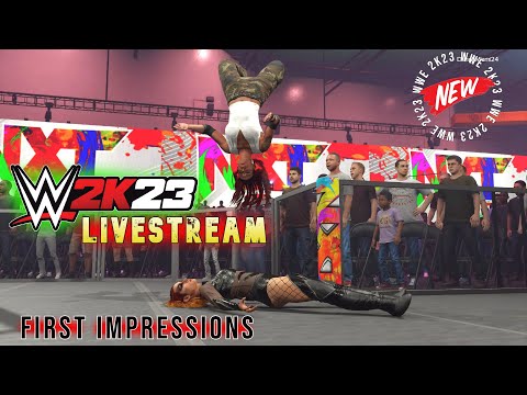 WWE 2K23 LIVESTREAM - MY FIRST THOUGHTS AND IMPRESSIONS!