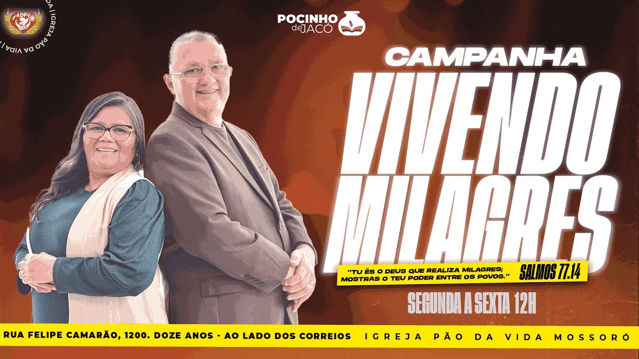 POCINHO DE JACÓ | 6° Dia da Campanha Vivendo Milagres | 11.12.2024