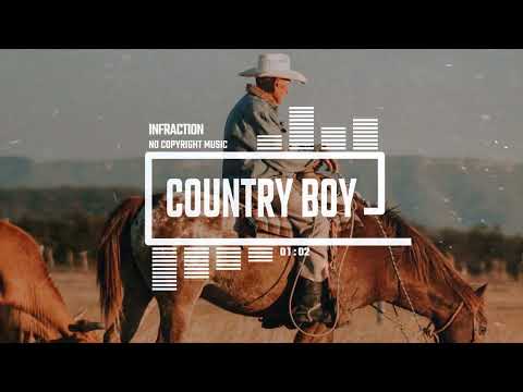 Upbeat Country Hip-Hop by Infraction [No Copyright Music] / Country Boy