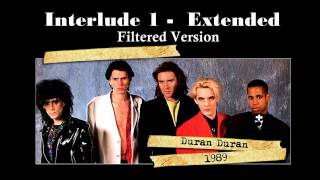 Duran Duran - Big Thing - Interlude 1 - FULL VERSION