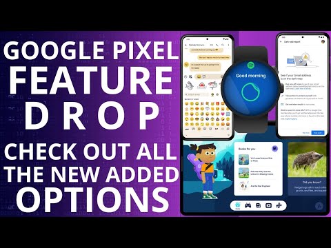 Google Pixel Feature Drop June Update Explained Custom Emojis Watch Kids Read Assist Gmail Dark Web
