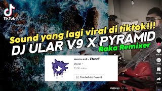 Download lagu Sound Yang Lagi Virall Di Tiktok!!! Dj Ular V9 X Pyramid Sound JJ (Raka Remixer) mp3