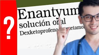 ENANTYUM, Para que Sirve enantyum y Como se toma | Y MAS!! 💊