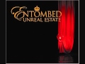 ENTOMBED ~ Chief Rebel Angel (Unreal Estate ...