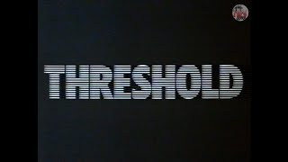 Threshold (1981) - VHS Trailer [Roadshow Home Video]