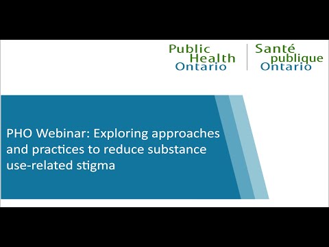 PHO Webinar: Exploring Approaches and Practices to Reduce Substance Use-Related Stigma
