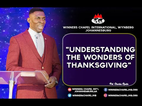 UNDERSTANDING THE WONDERS OF THANKSGIVING PART 2