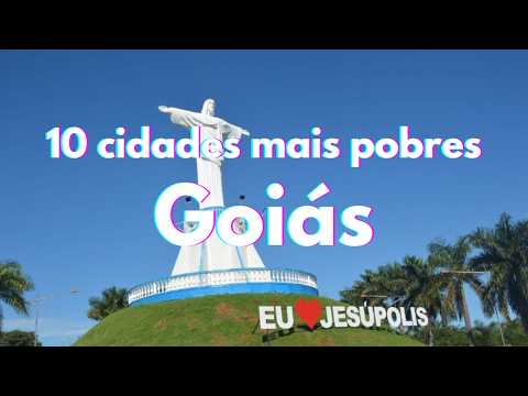 🐀 As 10 Cidades Mais Pobres de Goiás (2023)