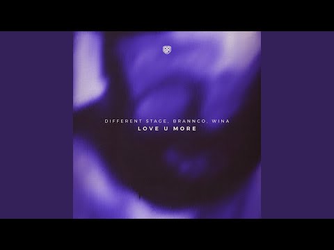 Love U More