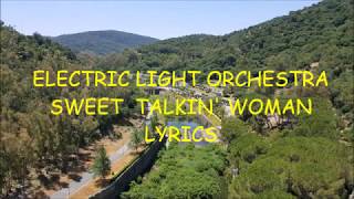 Electric Light Orchestra-Sweet Talkin&#39; Woman Lyrics