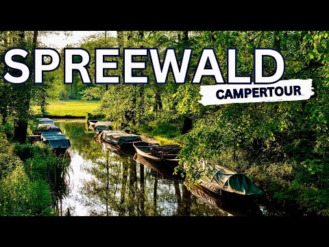 Entdecke den Spreewald: Ein Geheimtipp für Camper und Naturfreunde! 🌿🚐