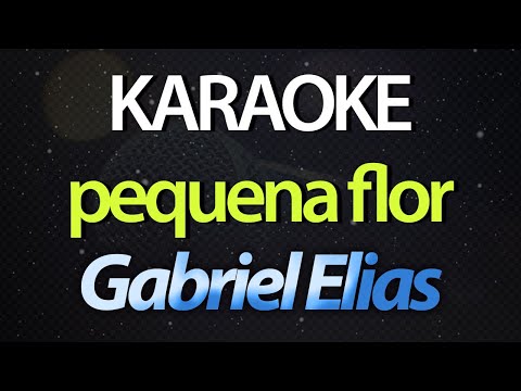 ⭐ Pequena Flor - Gabriel Elias (Karaokê Version) (As Aventuras de Poliana) (Cover)