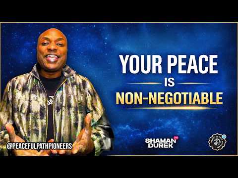Your Peace Is Non-Negotiable | Shaman Durek LIVE SESSIONS 🧘🏾‍♂️📿