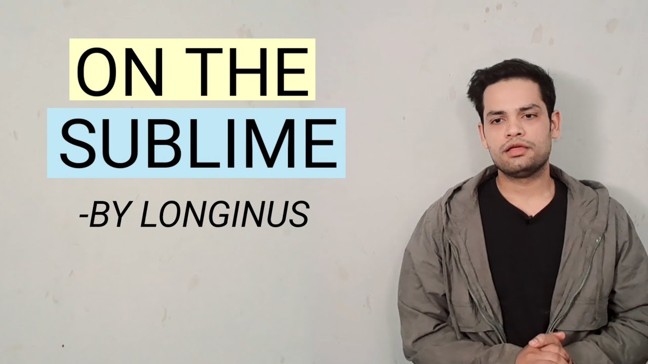 On the sublime by Longinus summary and explanation