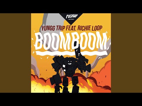 Boom Boom (feat. Richie Loop)