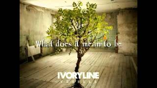 Ivoryline- Vessels lyrics