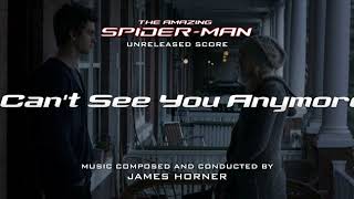 I Can&#39;t See You Anymore (The Amazing Spider-Man: Unreleased Score)