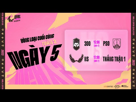 [Vietnamese] PSO vs 300 (BO3) | NS vs Win Match 1 (BO5) | WRL-A LAST CHANCE QUALIFIER 2023