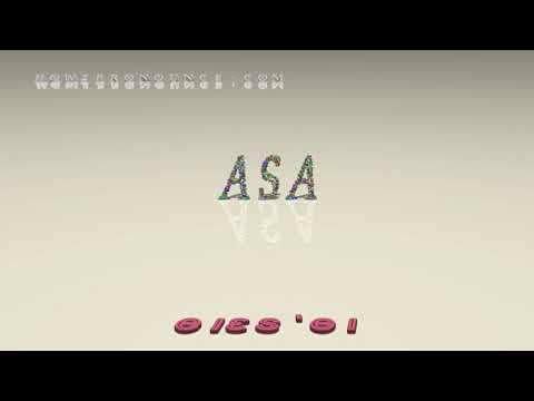 asa - pronunciation + Examples in sentences and phrases