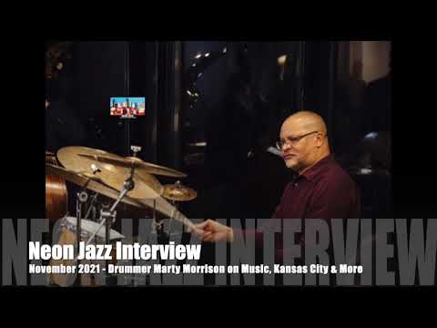 A Neon Jazz Interview with Veteran Hannibal, MO-born Jazz Drummer & Educator Marty Morrison
