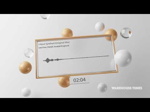 Lee Foss, Detlef, Anabel Englund - I Have Synthed (Original Mix)