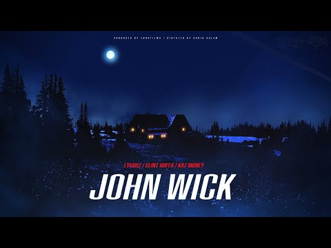 Lycouz ✖ Clint Hoffa ✖ Kaz Money - John Wick
