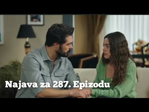 Najava za 287. Epizodu (necu umrijeti) Emanet - Fatalna Ljubav