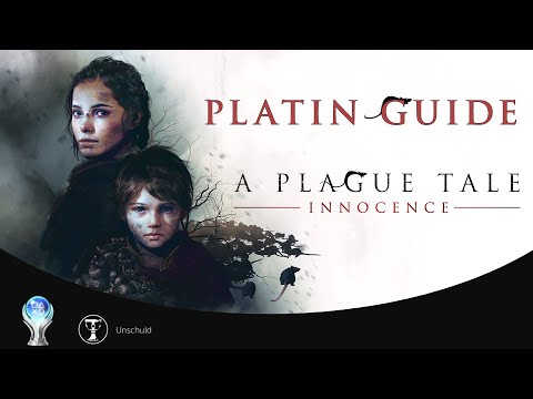 🐀 A PLAGUE TALE INNOCENCE - PLATIN GUIDE - 100% Komplettlösung - Walkthrough - Alle Sammelobjekte