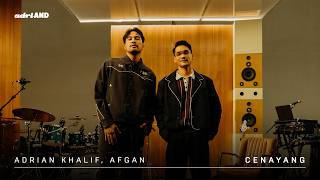 Download lagu adriAND 35: Afgan & Adrian - Cenayang mp3