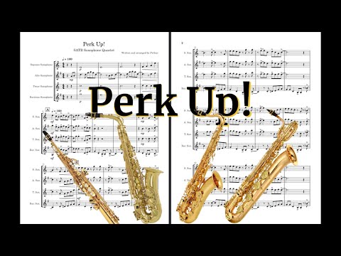 Perk Up! | Sax Quartet