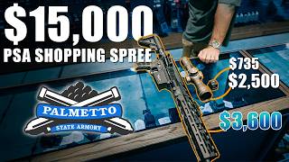 Spending $15,000 at PSA | 350,000 Subscriber Event - Palmetto State Armory