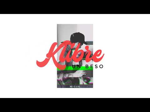 Klibre - Un Beso |Previo Letra