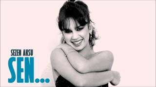 Sezen Aksu - Sen (Audio)