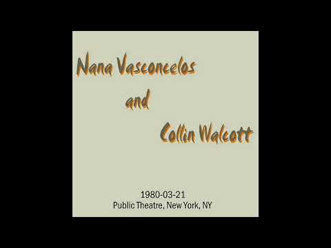 Nana Vasconcelos and Collin Walcott - 1980-03-21, Public Theatre, New York, NY