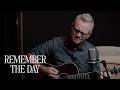 Remember The Day