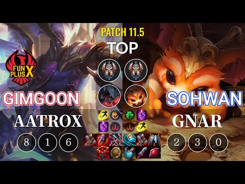FPX GimGoon Aatrox vs SoHwan Gnar Top - KR Patch 11.5