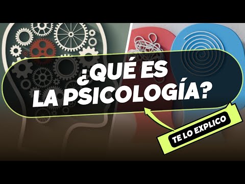 ¿Qué es la Psicología? Explicación Facil