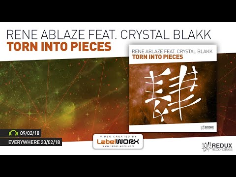 Rene Ablaze feat. Crystal Blakk - Torn Into Pieces [Out February 9th]