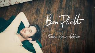 Ben Platt - Share Your Address [Official Audio]