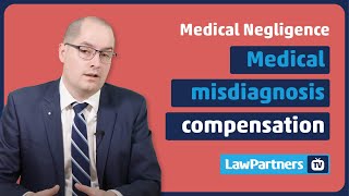 Medical misdiagnosis compensation | Law Partners