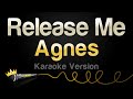 Agnes - Release Me (Karaoke Version)