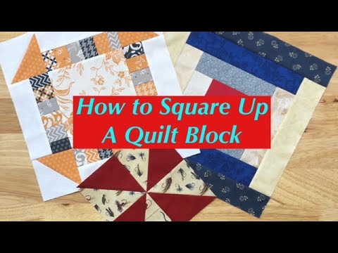 How to Square Up a Quilt Block