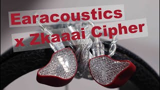 Earacoustics x Zkaaai Cipher