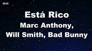 Está Rico - Marc Anthony, Will Smith, Bad Bunny Karaoke 【With Guide Melody】 Instrumental